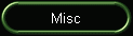 Misc